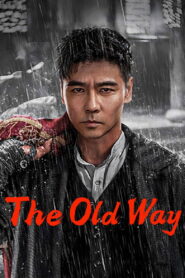 The Old Way (2025) HD Movies Watch