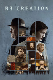 Re-Creation (2025) HD Movies Watch
