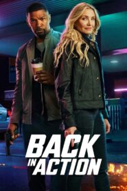 Back in Action (2025) HD Movies Watch