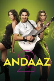 Andaaz 2 (2025) HD Movies Watch