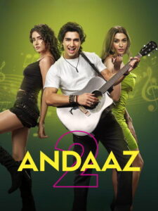 Andaaz 2 (2025) HD Movies Watch