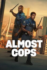 Almost Cops (2025) HD Movies Watch