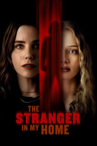 The Stranger in My Home (2025) HD Movies Watch