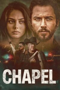 Chapel (2025) HD Movies Watch