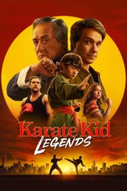 Karate Kid: Legends (2025) HD Movies Watch