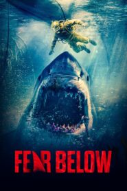 Fear Below (2025) HD Movies Watch