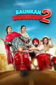 Saunkan Saunkanay 2 (2025) HD Movies Watch