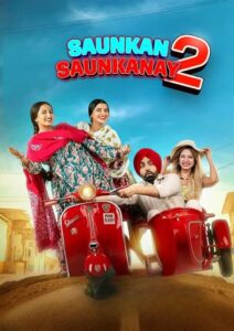 Saunkan Saunkanay 2 (2025) HD Movies Watch