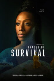 Shades of Survival (2025) HD Movies Watch