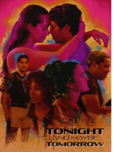 Tonight and Maybe Tomorrow (2025) HD Movies Watch