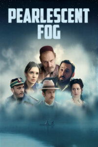 Pearlescent Fog (2025) HD Movies Watch
