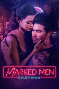 Marked Men: Rule + Shaw (2025) HD Movies Watch