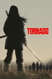 Tornado (2025) HD Movies Watch