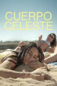 Cuerpo Celeste (2025) HD Movies Watch
