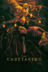 The Caretakers (2025) HD Movies Watch