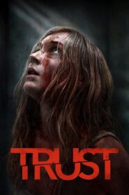 Trust (2025) HD Movies Watch