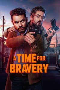 A Time for Bravery (2025) HD Movies Watch