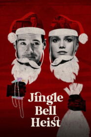 Jingle Bell Heist (2025) HD Movies Watch