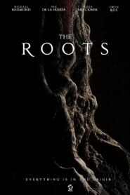 The Roots (2025) HD Movies Watch