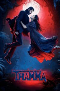 Thamma (2025) HD Movies Watch