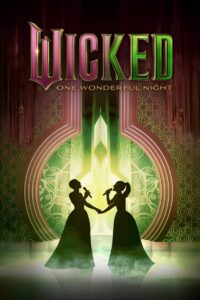 Wicked: One Wonderful Night (2025) HD Movies Watch