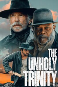 The Unholy Trinity (2025) HD Movies Watch