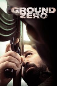 Ground Zero (2025) HD Movies Watch