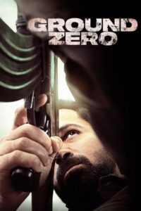 Ground Zero (2025) HD Movies Watch