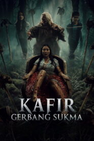 Kafir, Gerbang Sukma (2026) HD Movies Watch
